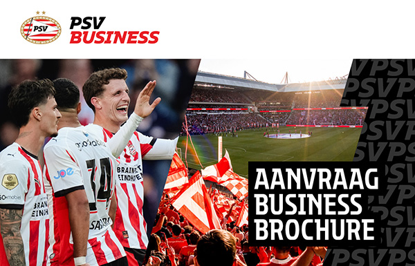 Vraag je PSV Business brochure aan