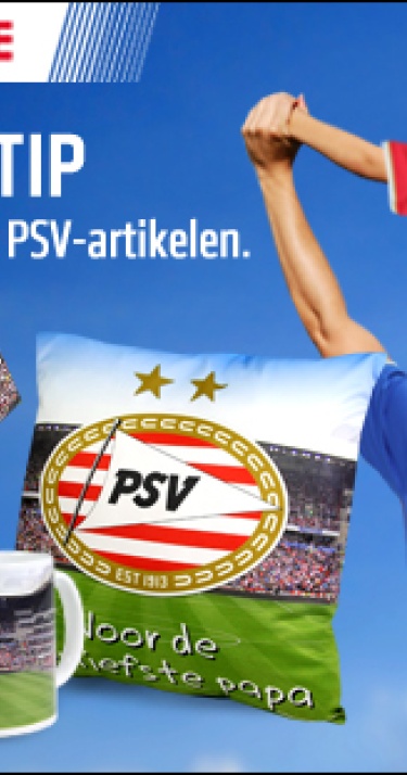 Nieuwe PSV-artikelen &lsquo;voor de allerliefste papa&rsquo;