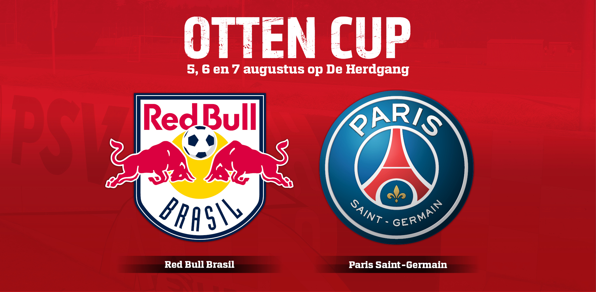 PSV - 70e Otten Cup: Red Bull Brasil en PSG