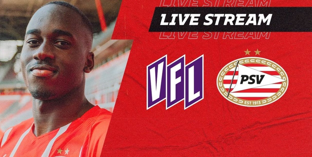 PSV - Osnabrück - PSV niet toegankelijk voor fans, stream via YouTube